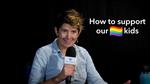 How to Support our LGBT+ children